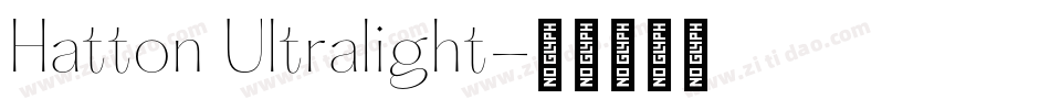Hatton Ultralight字体转换
